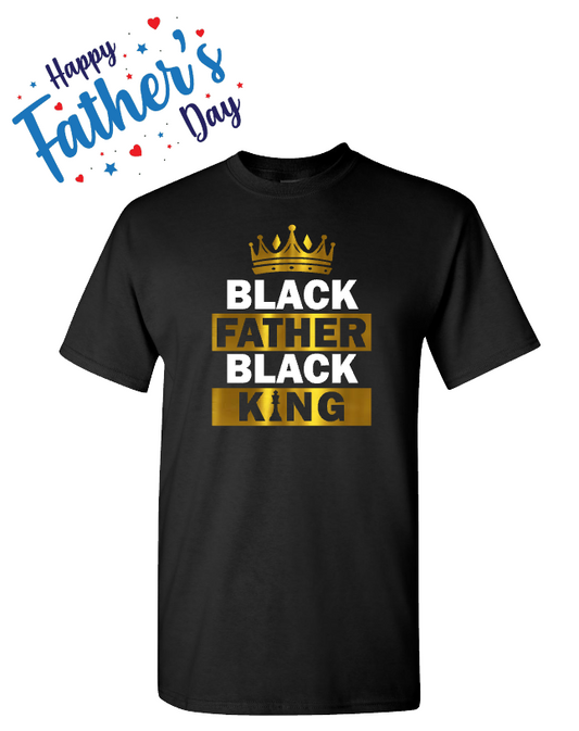 Father's Day - Black Father Black King - Black