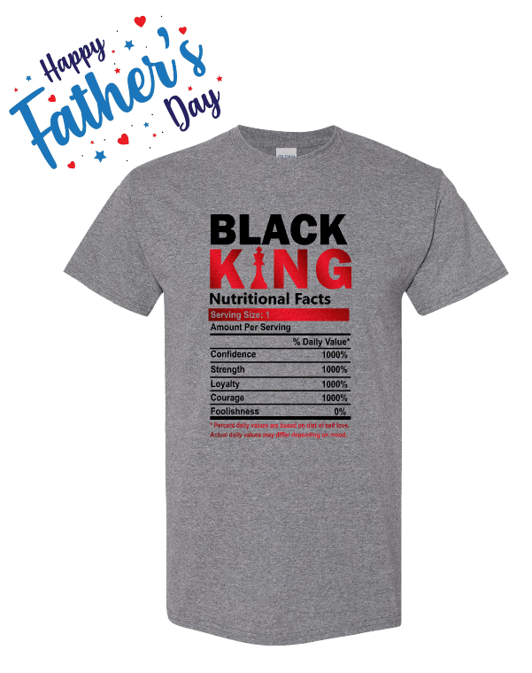 Father's Day - Black King Nutrition Facts - Grey